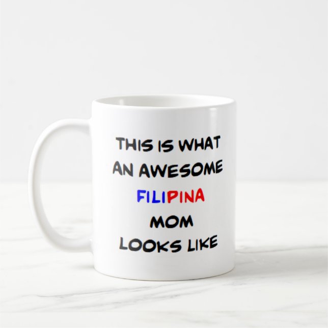 filipina mom, awesome coffee mug (Left)