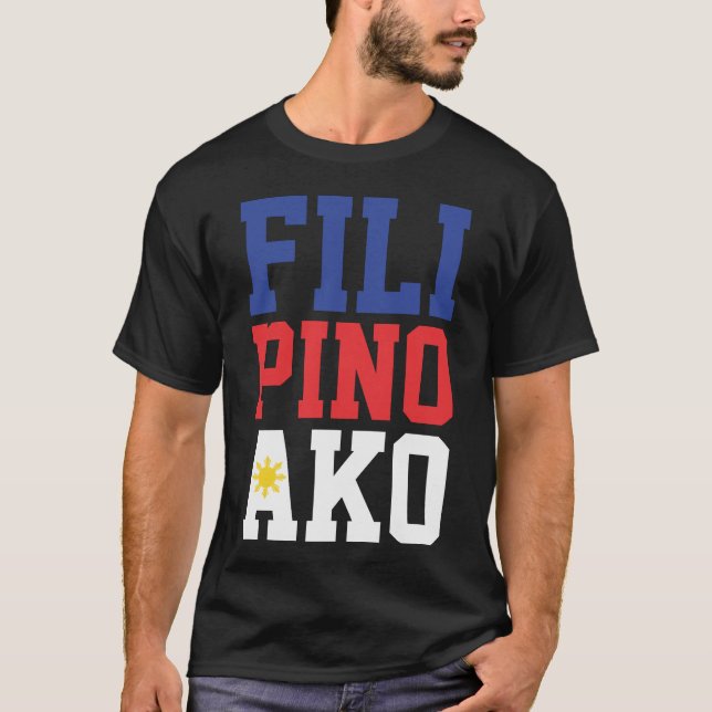 Filipino Ako (Front Only) T-Shirt (Front)