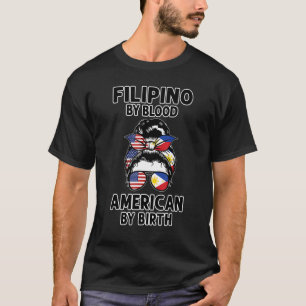 Filipino By Blood American Filipino Flag T-Shirt