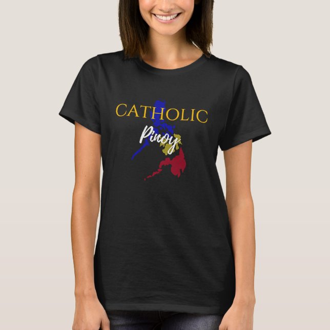 Filipino Catholic Pinoy Katoliko Inspirational Phi T-Shirt (Front)