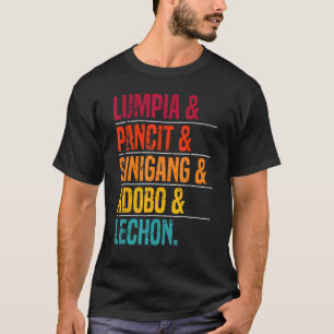 Filipino Food Lover Foodie Phillippines Cuisine T-Shirt