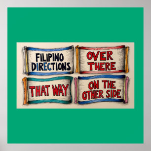 Filipino Street Directions Poster