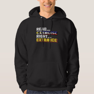 Filipino Workout Read Exercise Right Extra Rice Hoodie