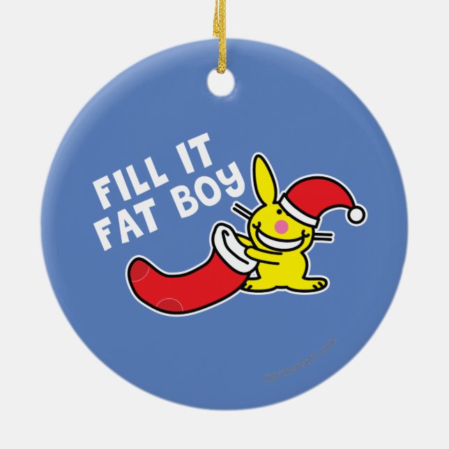 Fill It Fat Boy Ceramic Ornament (Back)