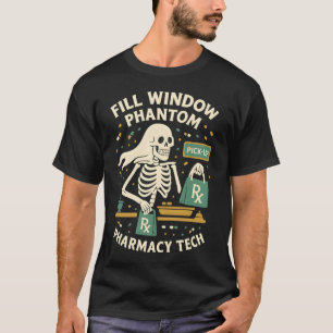 Fill Window Phantom Pharmacy Tech Halloween T-Shirt