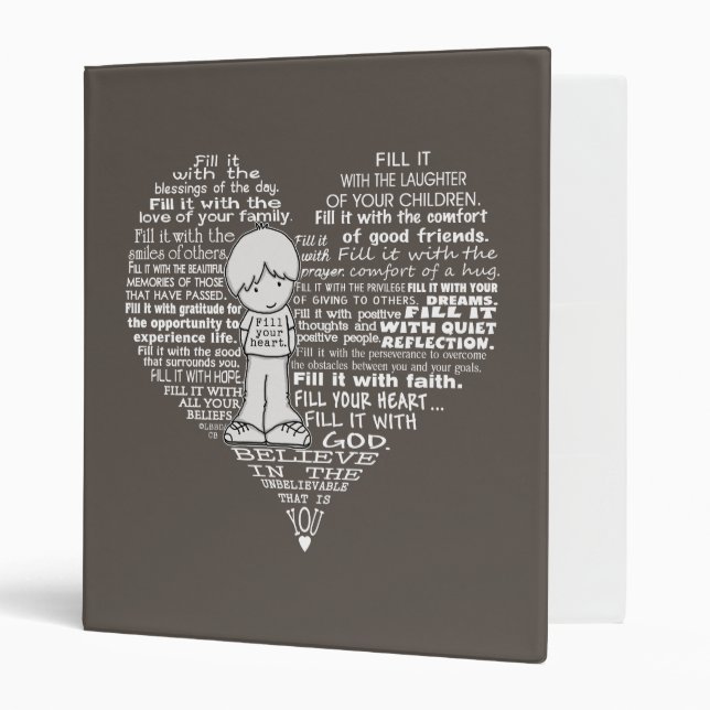 Fill Your Heart-White Letters/Dark Brown Binder (Front/Inside)