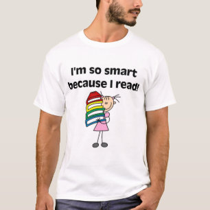 Fille Smart puisque j'ai lu des T-shirts et des
