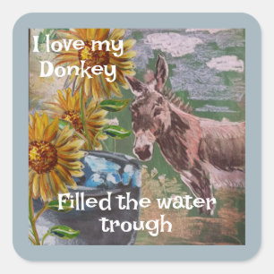 filled trough today( female donkey) squar square sticker
