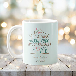Filled with Love Customizable Housewarming Coffee Mug