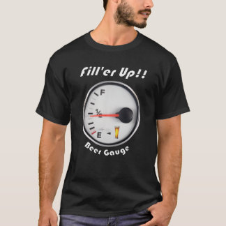 Fill'er Up T-Shirt