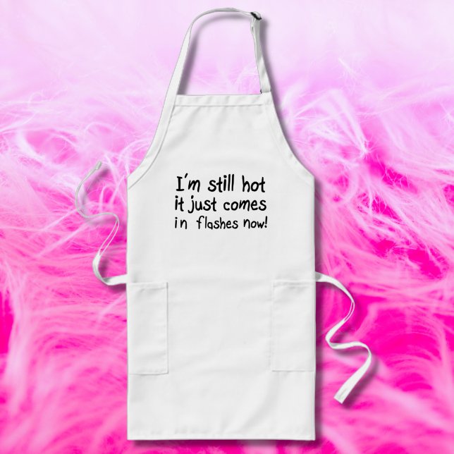 Filles tabliers drôles uniques cadeau d'anniversai (Hot flashes humor on an apron to remind you that you've still got it. A funny cute menopause  quote.)