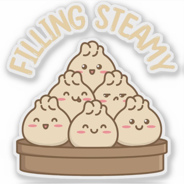 Filling Steamy – Bold Dumpling Pun  (Front)