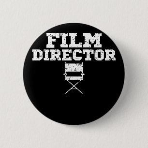 Film Director Movie Crew Chair Apparel Birthday 2 Inch Round Button