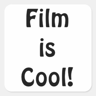 Film is Cool! Square Square Sticker