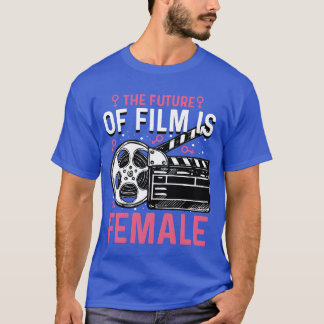 Film is Female Feminist Gift family T-Shirt