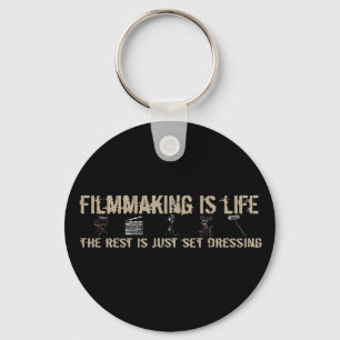Filmmaking is Life Keychain