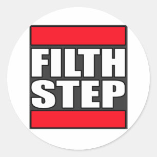FILTHSTEP Dubstep Filth Filthy Dub Step Classic Round Sticker