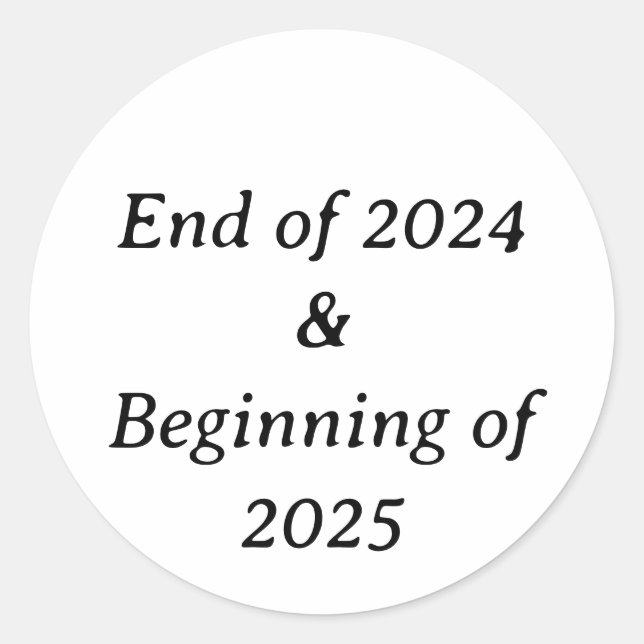 Fin de 24 et début de 25 Stickers Classic Round (Devant)