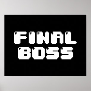 FINAL BOSS POSTER