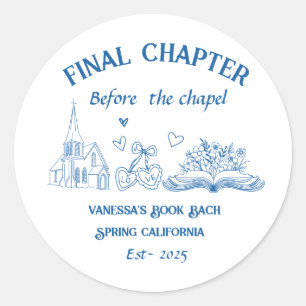Final Chapter Before the Chapel Book Bachelorette Classic Round Sticker