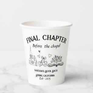 Final Chapter Before the Chapel Book Bachelorette Paper Cups