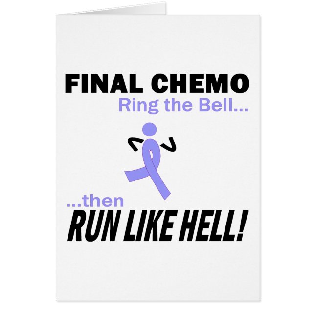 Final Chemo Run Like Hell - Lavender Ribbon (Front)