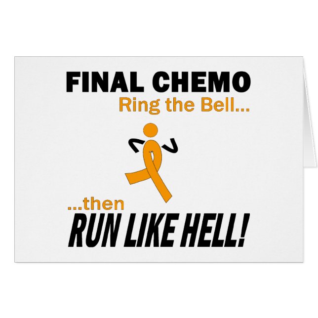 Final Chemo Run Like Hell - Leukaemia (Front Horizontal)