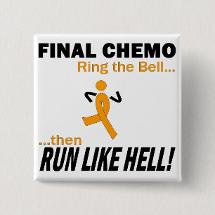 Final Chemo Run Like Hell - Leukaemia 2 Inch Square Button