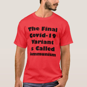 Final Covid Variant T-Shirt