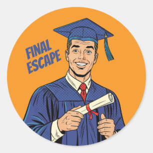 Final Escape Funny Graduation Classic Round Sticker