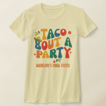 Final Fiesta Mexico Bachelorette Taco Bout A Party