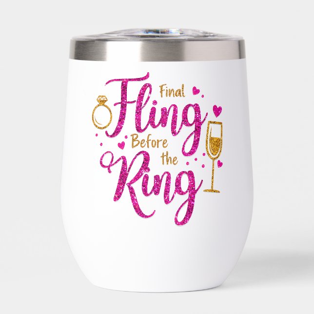 Final Fling Glitter Wine Tumbler (Front)