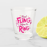 Final Fling Pink Bachelorette Shot Glass