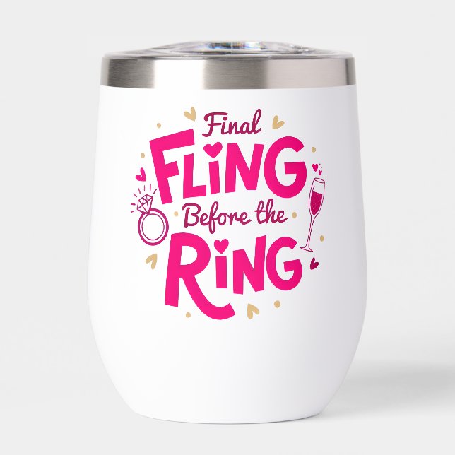 Final Fling Pink Wine Tumbler (Front)