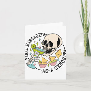 Final Margarita As A Senorita Skull Team Bride Bac Card