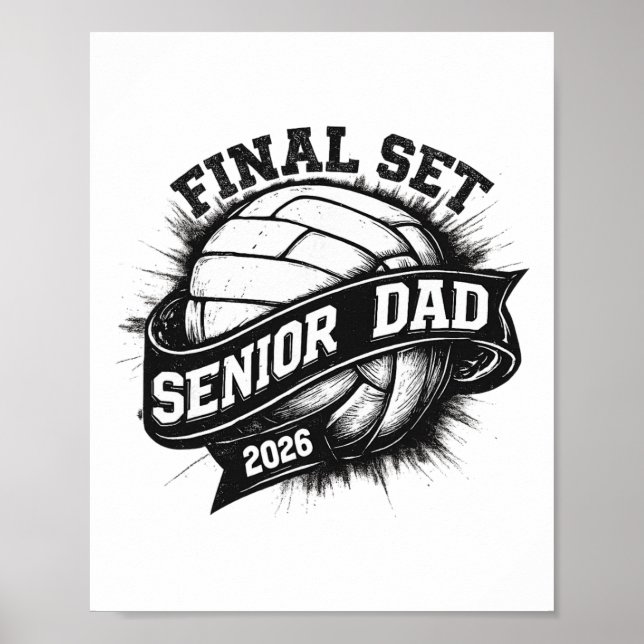 Final Set Senior Dad Volleyll Graduation 2026 Tee  Poster (Front)