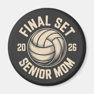 Final Set Senior Mom 2026 Graduation Volleyball Magnet