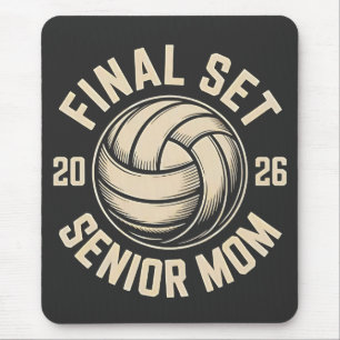 Final Set Senior Mom 2026 Graduation Volleyball  Mouse Pad