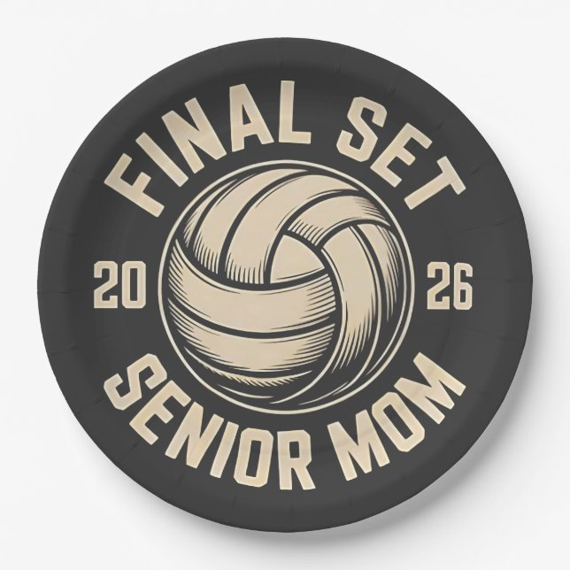 Final Set Senior Mom 2026 Graduation Volleyball  Paper Plate (Front)