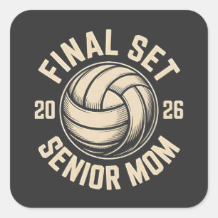 Final Set Senior Mom 2026 Graduation Volleyball Square Sticker