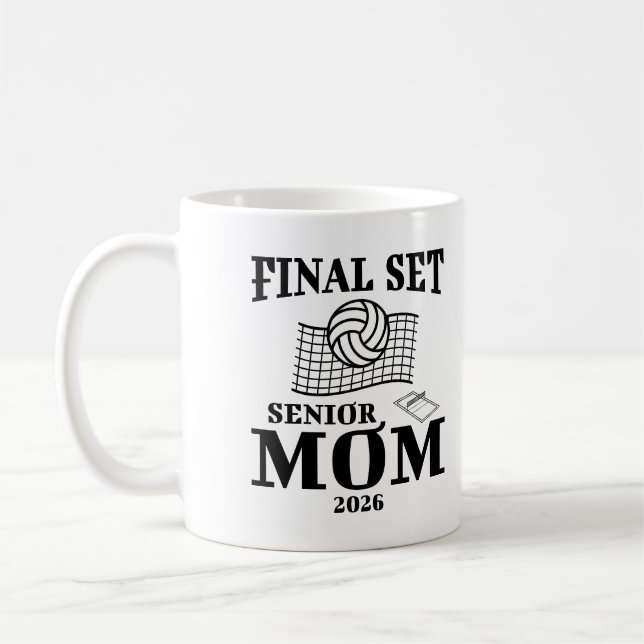 Final Set Senior Mom Class Of 2026 Grad Volleyball Coffee Mug (Left)