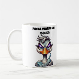 Final Warning Issuer Mom Coffee Mug