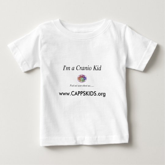 FinalLogo3, I'm a Cranio Kid, www.CAPPSKIDS.org... Baby T-Shirt