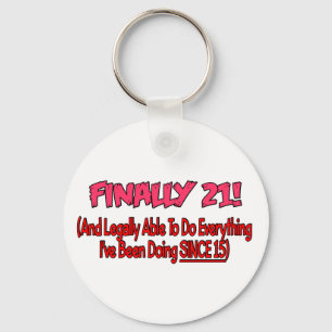 Finally 21! keychain
