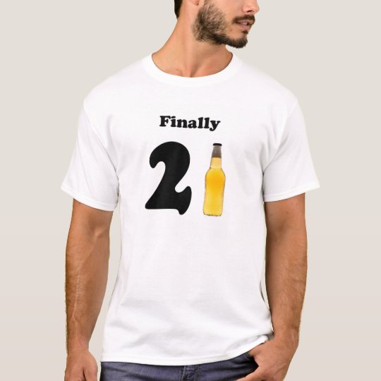 Finally 21 T-Shirt
