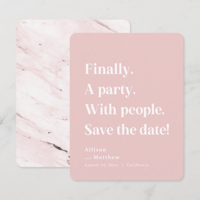 Finally a Party Simple Text Blush Pink Minimalist Save The Date (Front/Back)