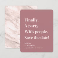 Finally a Party Simple Text Dusty Rose Minimalist