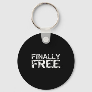 Finally Breakup Quote Divorce Saying Vintage Dom Keychain
