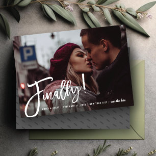Finally Calligraphy Brush Script Modern Chic Photo Save The Date