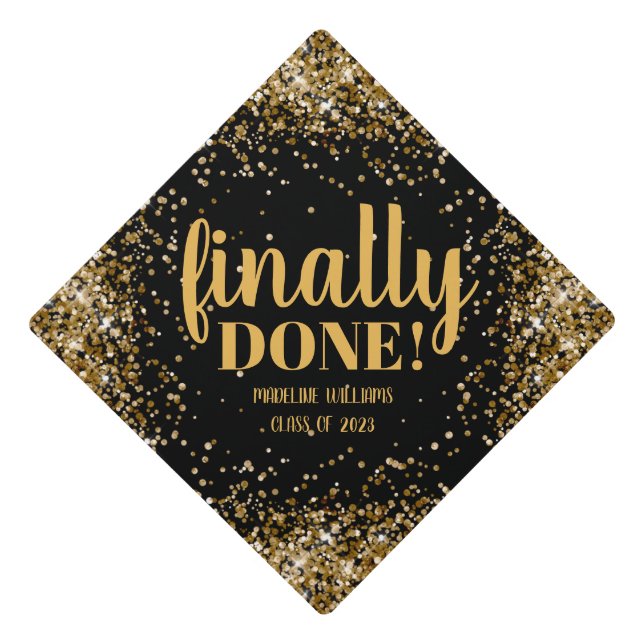 Finally Done Black Gold Glitter Graduation Cap Topper (Front)